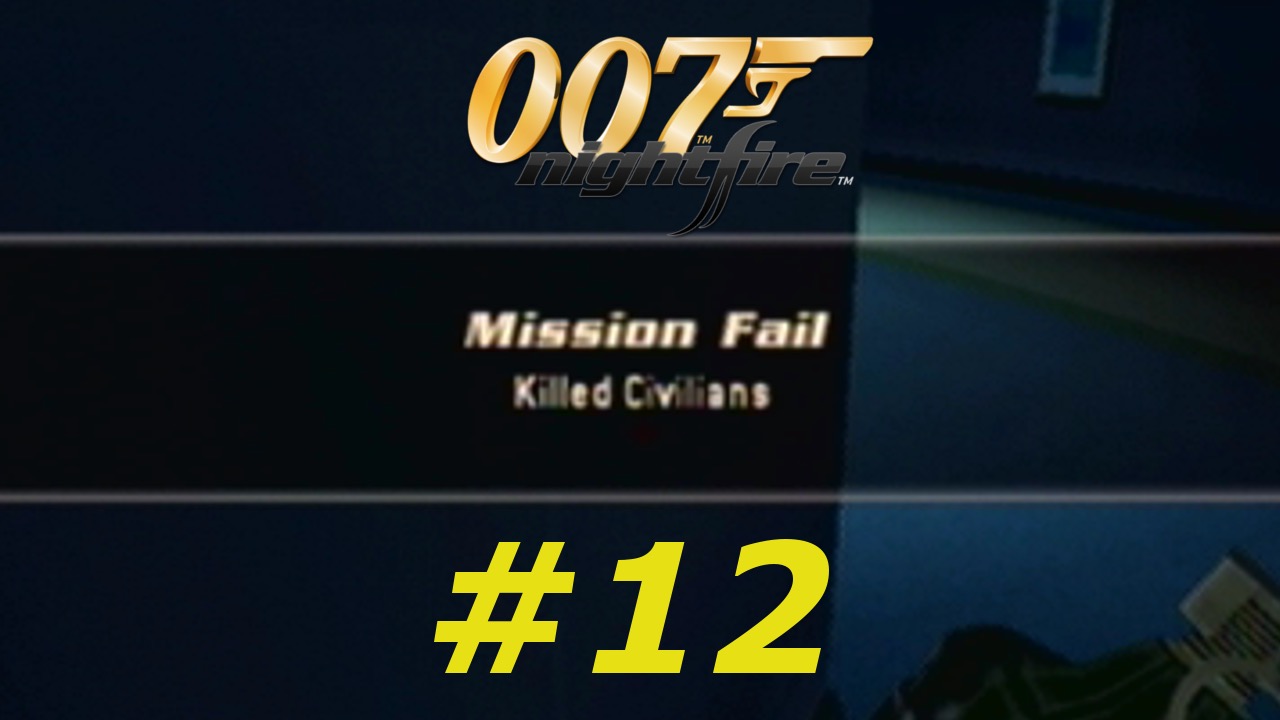 007 Nightfire - Episode 12