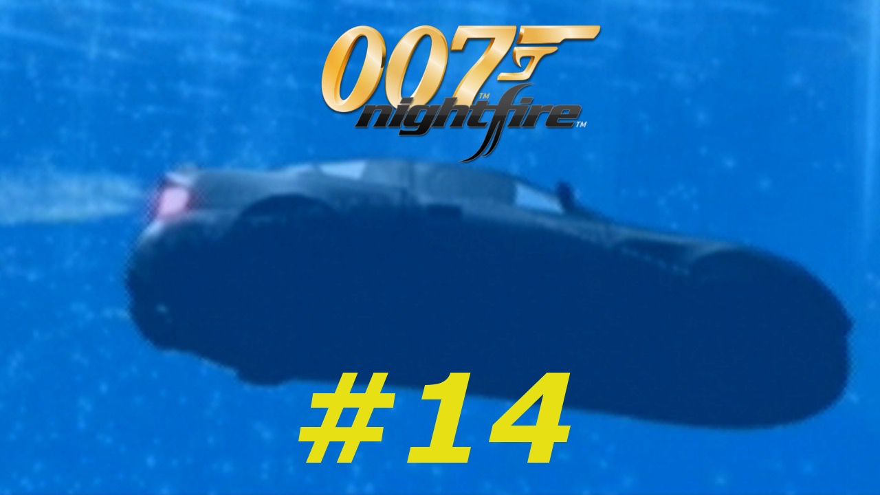 007 Nightfire - Episode 14