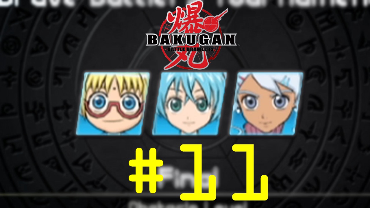 Bakugan: Battle Brawlers - Episode 11