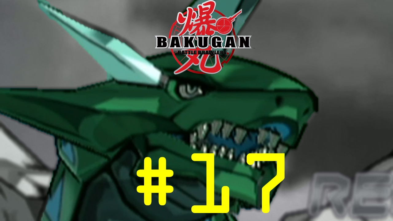 Bakugan: Battle Brawlers - Episode 17