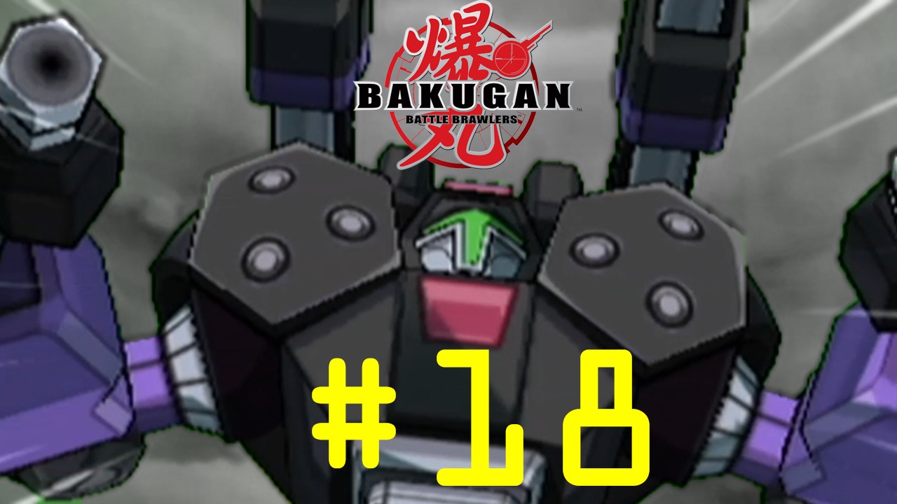 Bakugan: Battle Brawlers - Episode 18