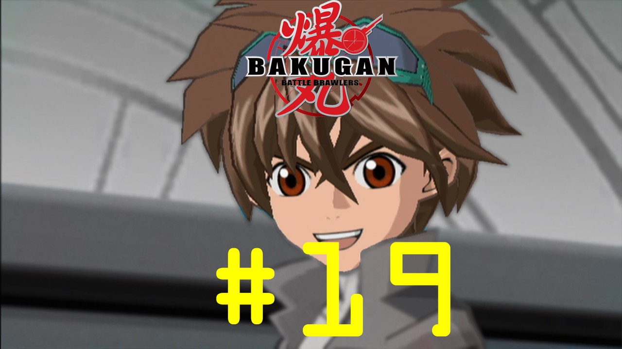 Bakugan: Battle Brawlers - Episode 19