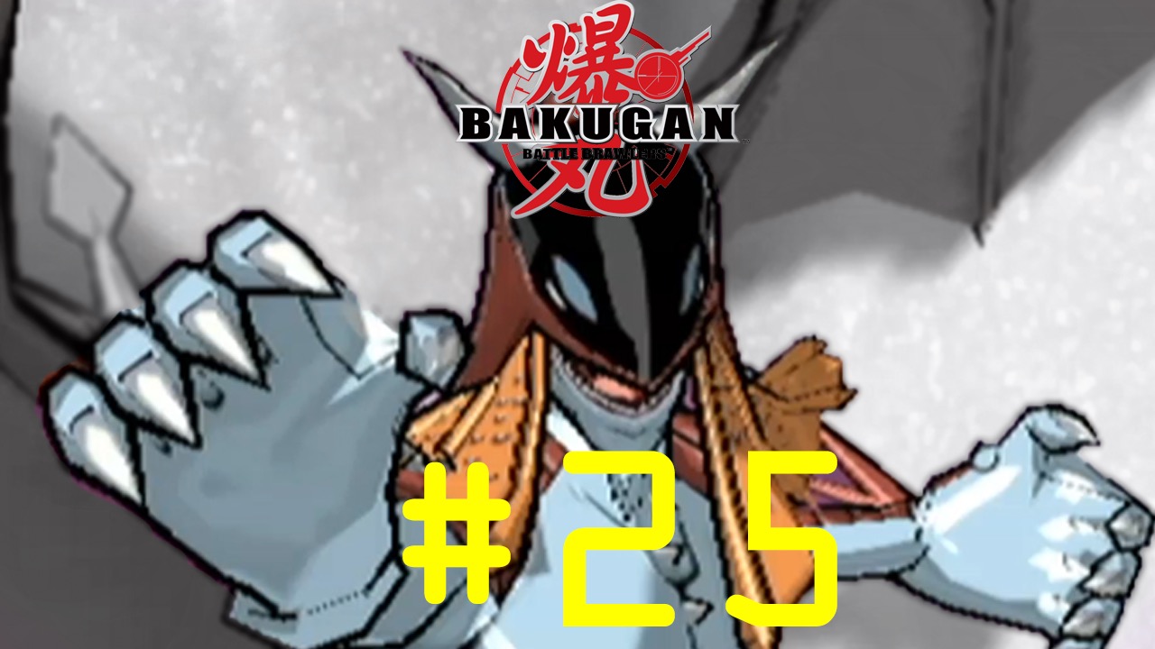 Bakugan: Battle Brawlers - Episode 25