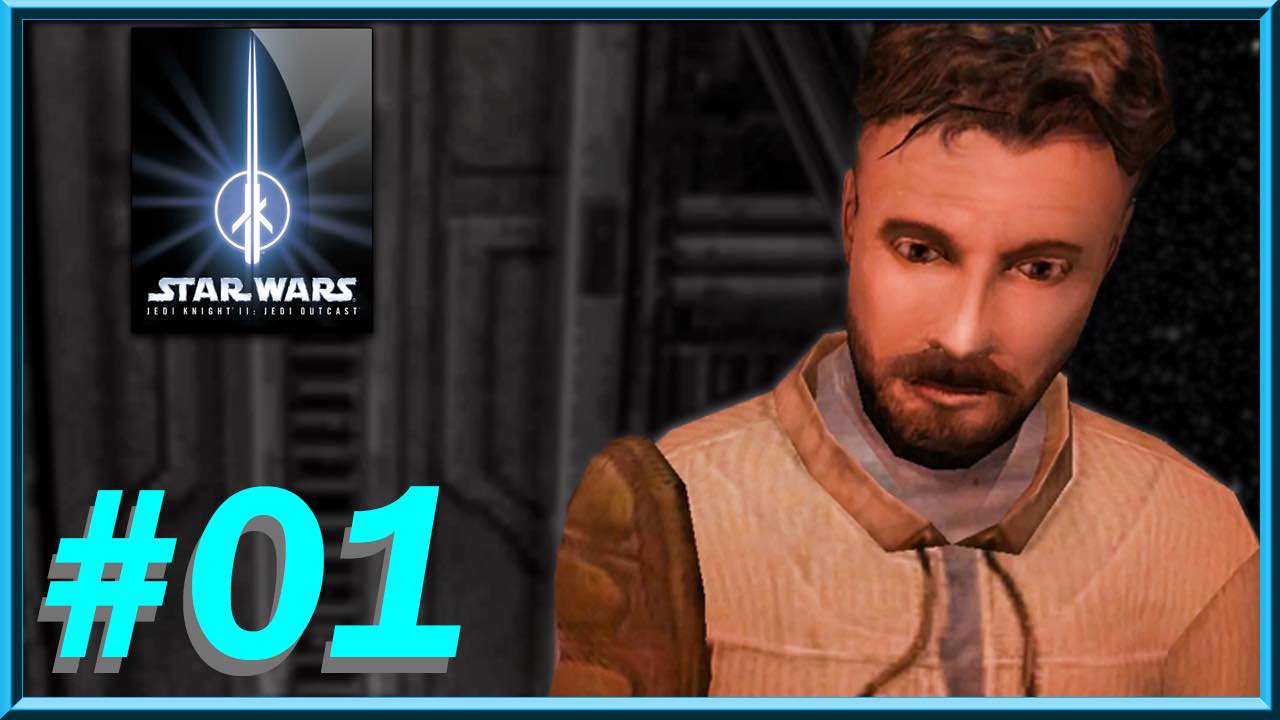 Star Wars - Jedi Knight II: Jedi Outcast - Episode 01