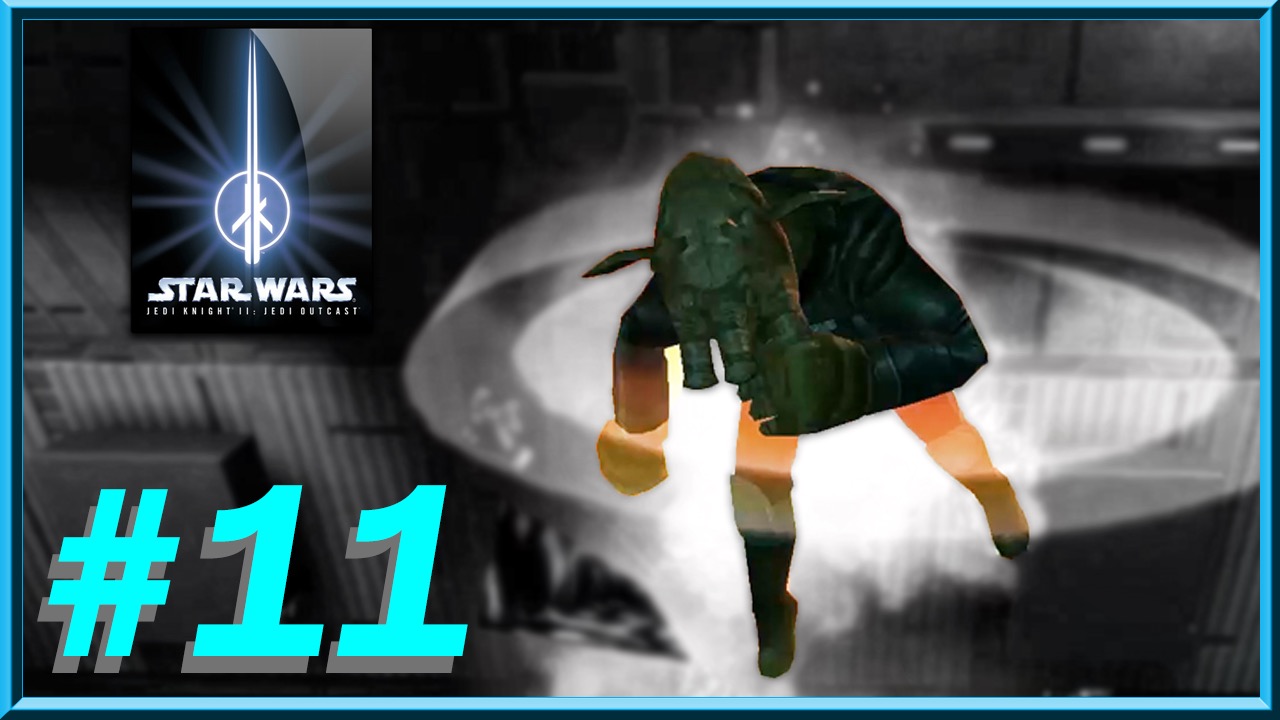Star Wars - Jedi Knight II: Jedi Outcast - Episode 11