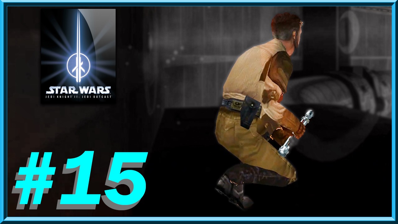 Star Wars - Jedi Knight II: Jedi Outcast - Episode 15