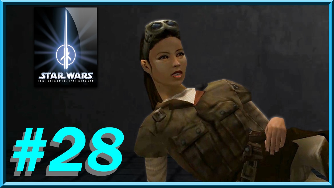 Star Wars - Jedi Knight II: Jedi Outcast - Episode 28