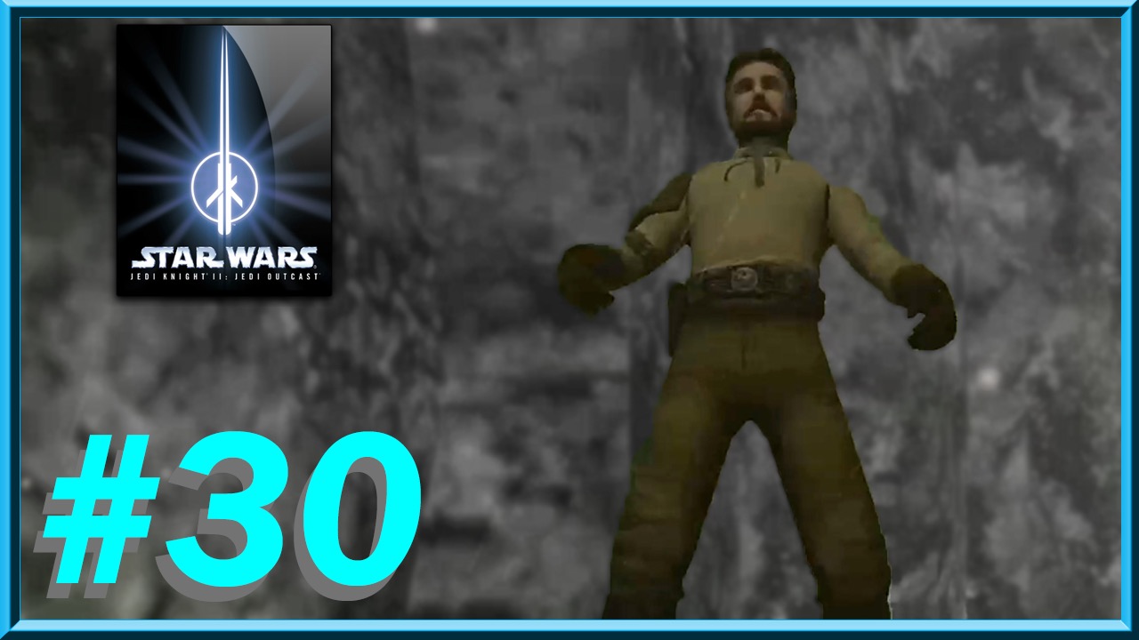 Star Wars - Jedi Knight II: Jedi Outcast - Episode 30