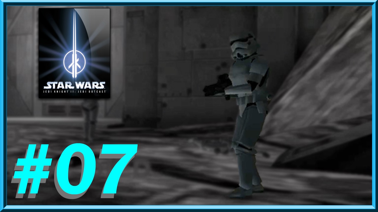 Star Wars - Jedi Knight II: Jedi Outcast - Episode 07
