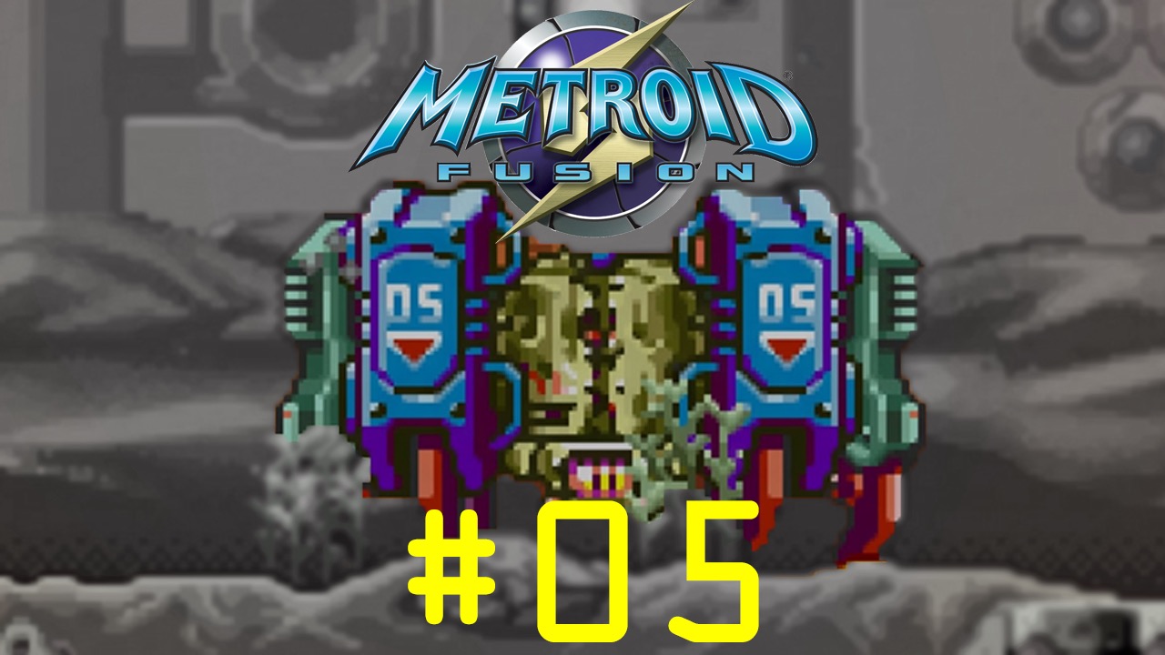Metroid: Fusion - Episode 05