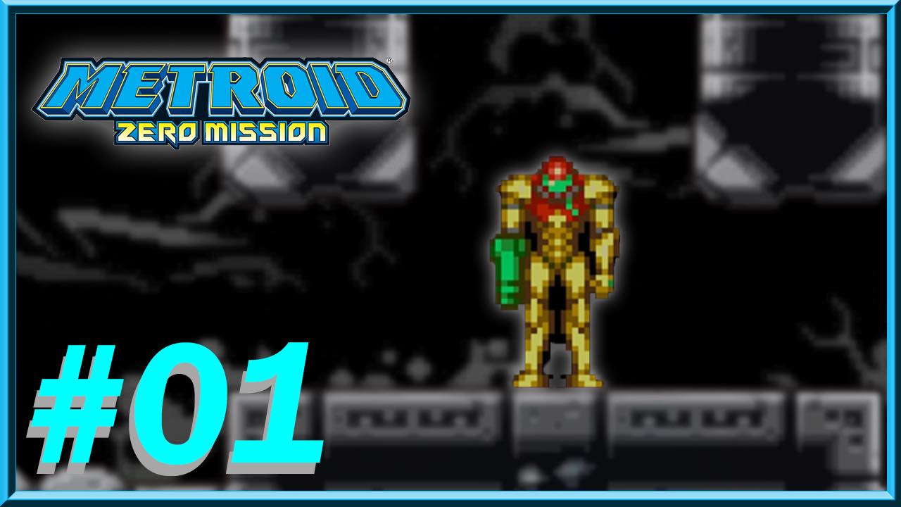 Metroid: Zero Mission - Episode 01