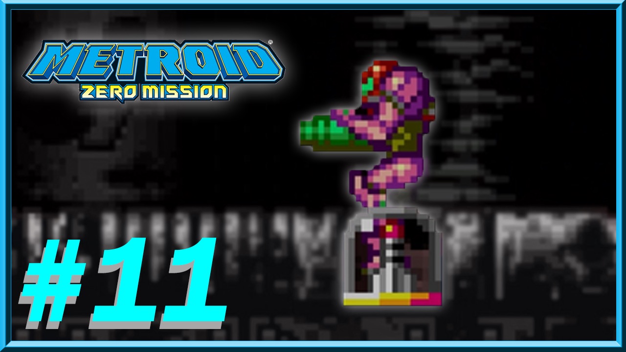 Metroid: Zero Mission - Episode 11