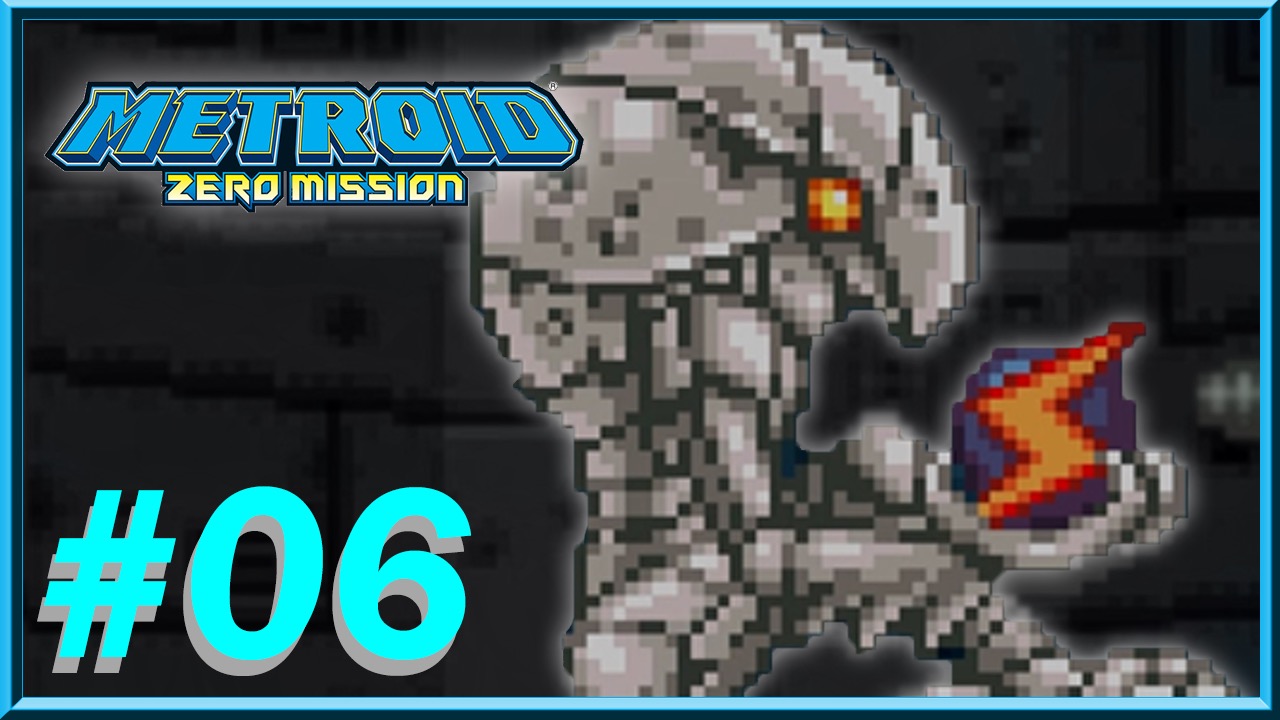 Metroid: Zero Mission - Episode 06