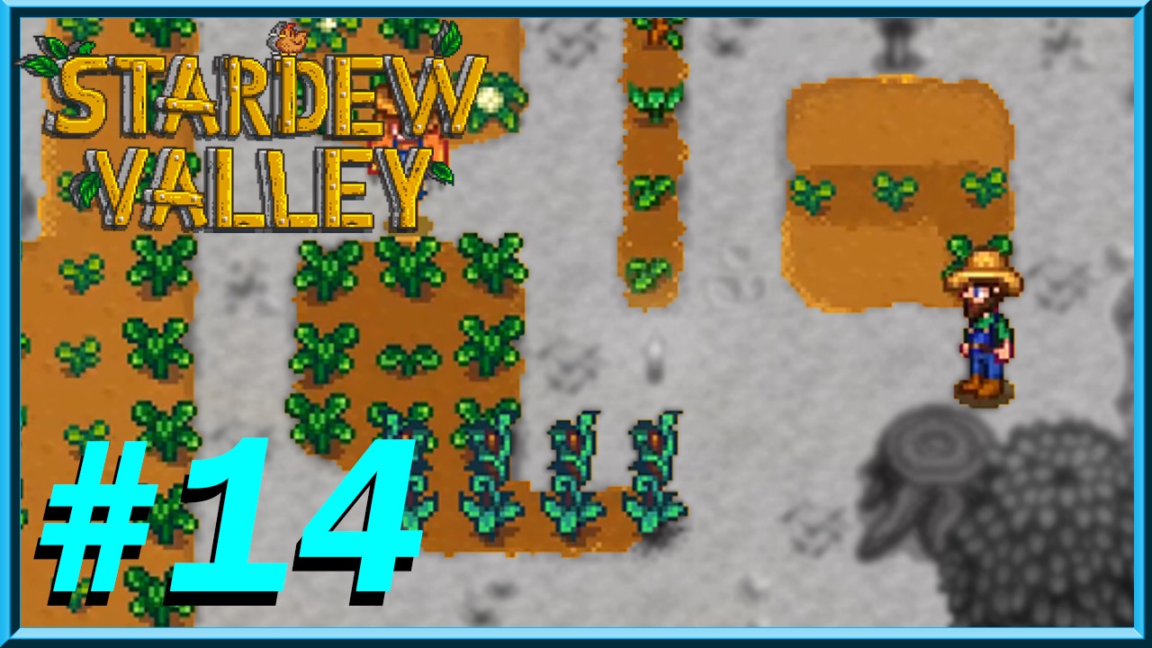 Stardew Valley - Day 14