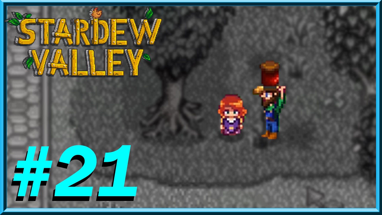 Stardew Valley - Day 21