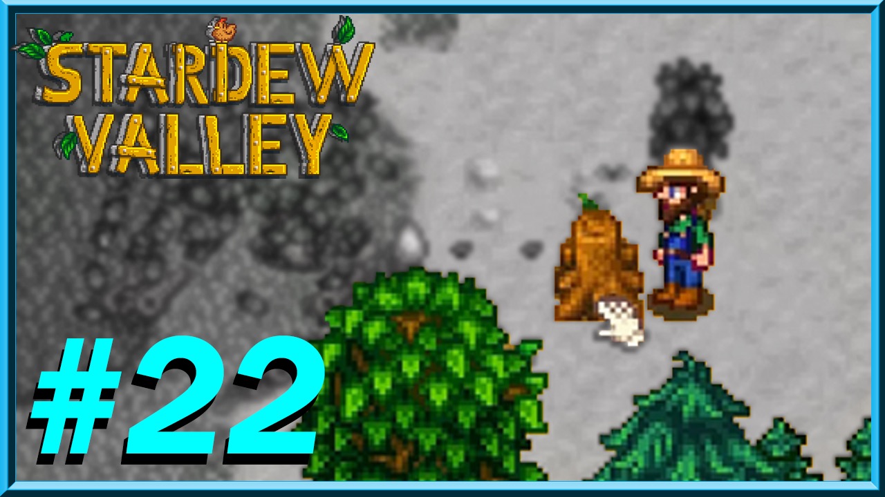 Stardew Valley - Day 22