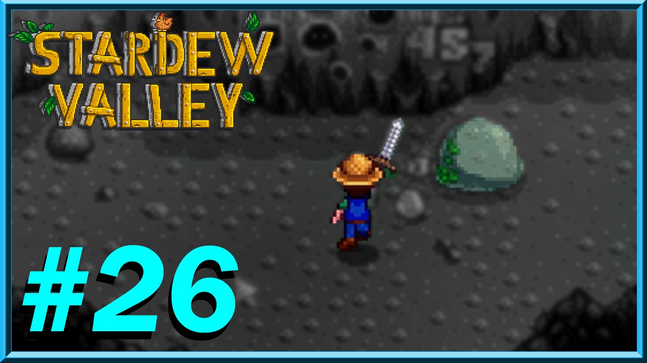 Stardew Valley - Day 26