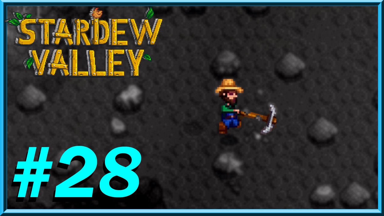 Stardew Valley - Day 25