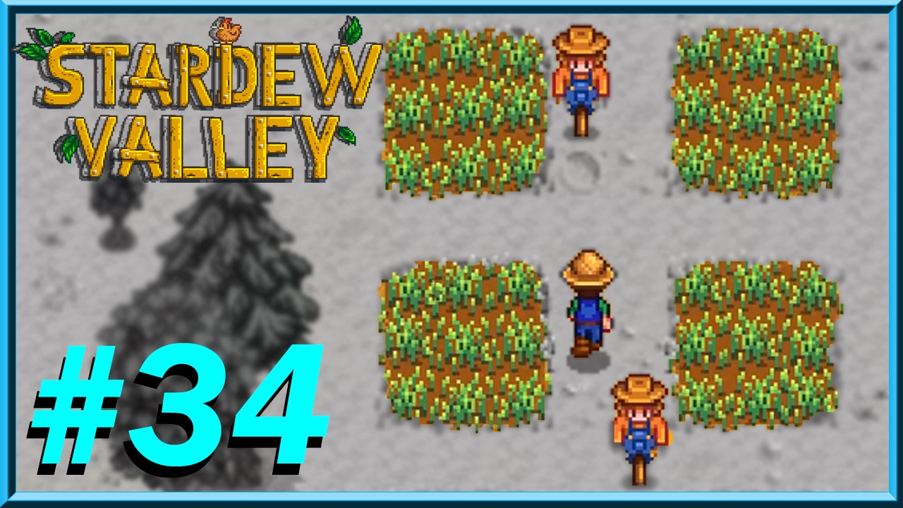 Stardew Valley - Day 34
