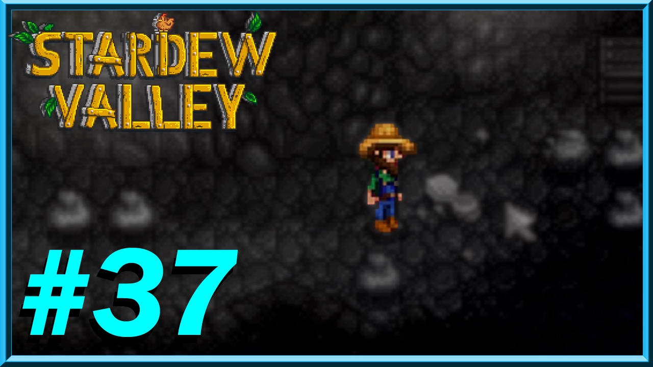 Stardew Valley - Day 37