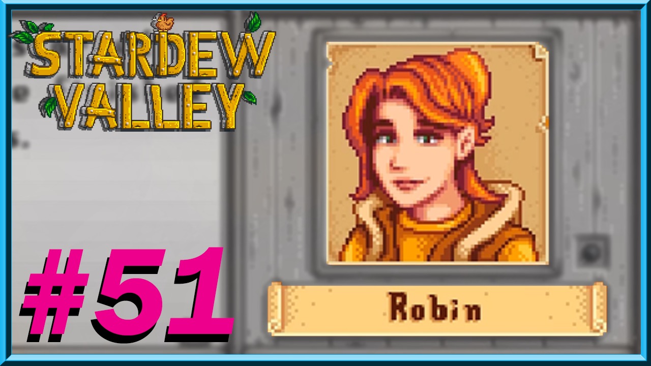Stardew Valley - Day 51