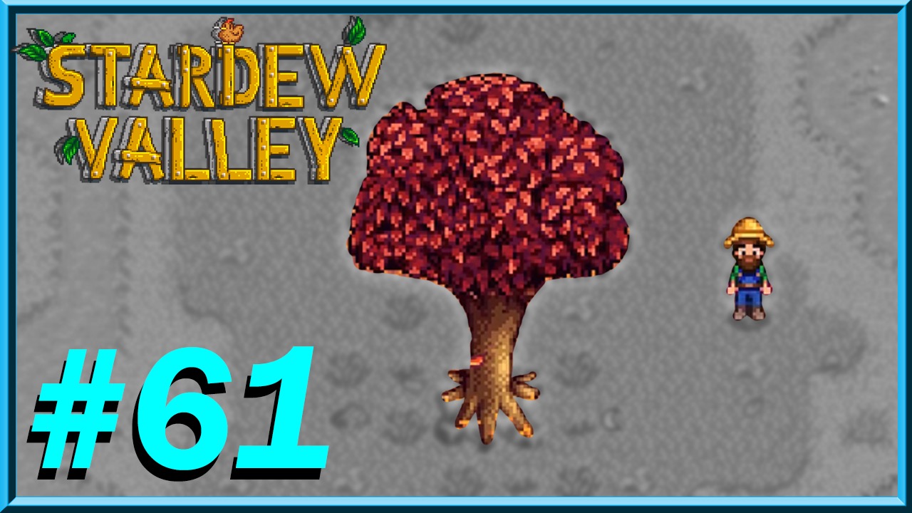 Stardew Valley - Day 61