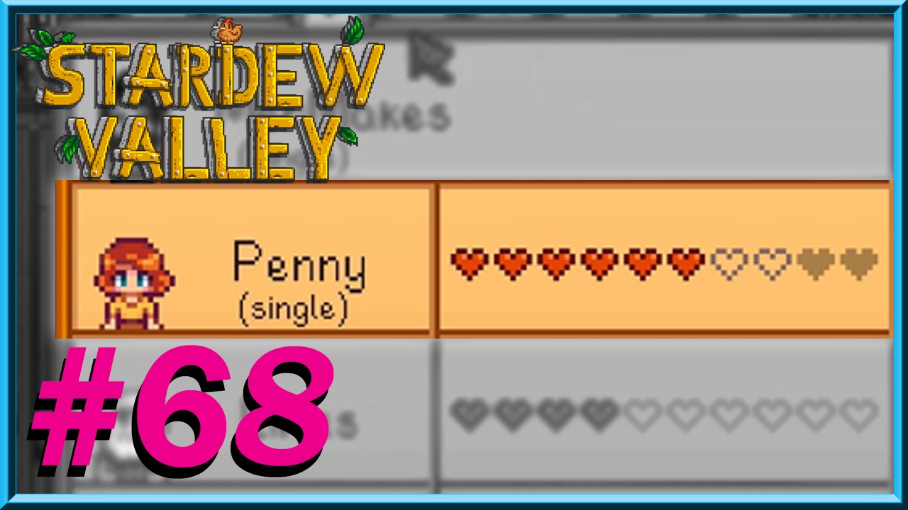 Stardew Valley - Day 68