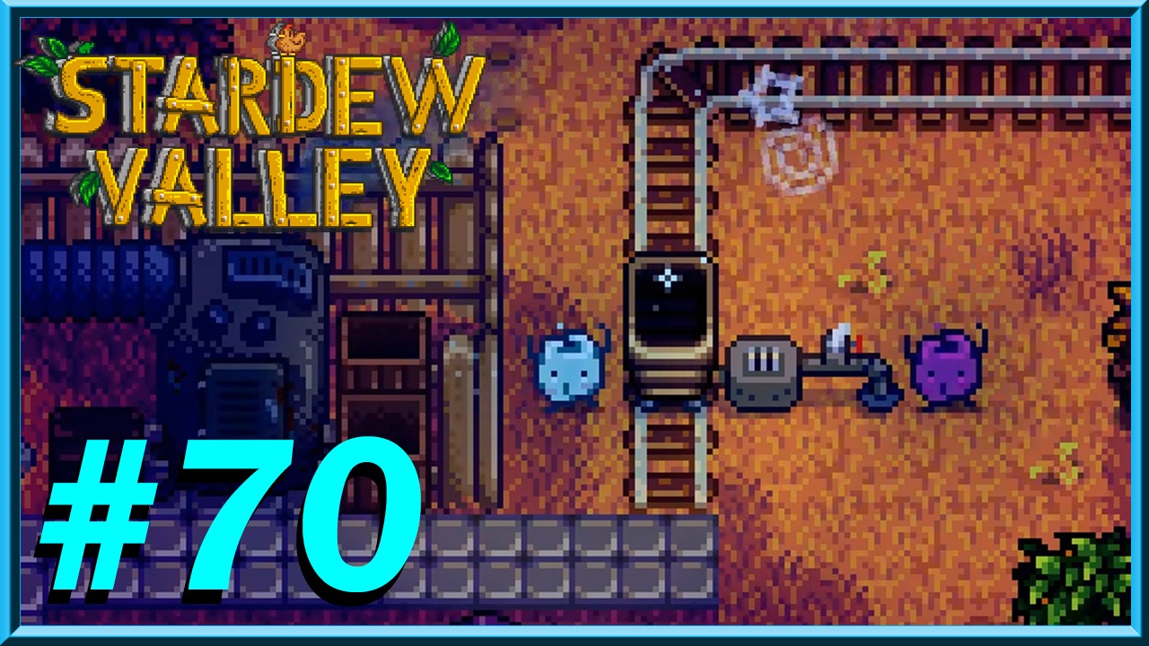 Stardew Valley - Day 70