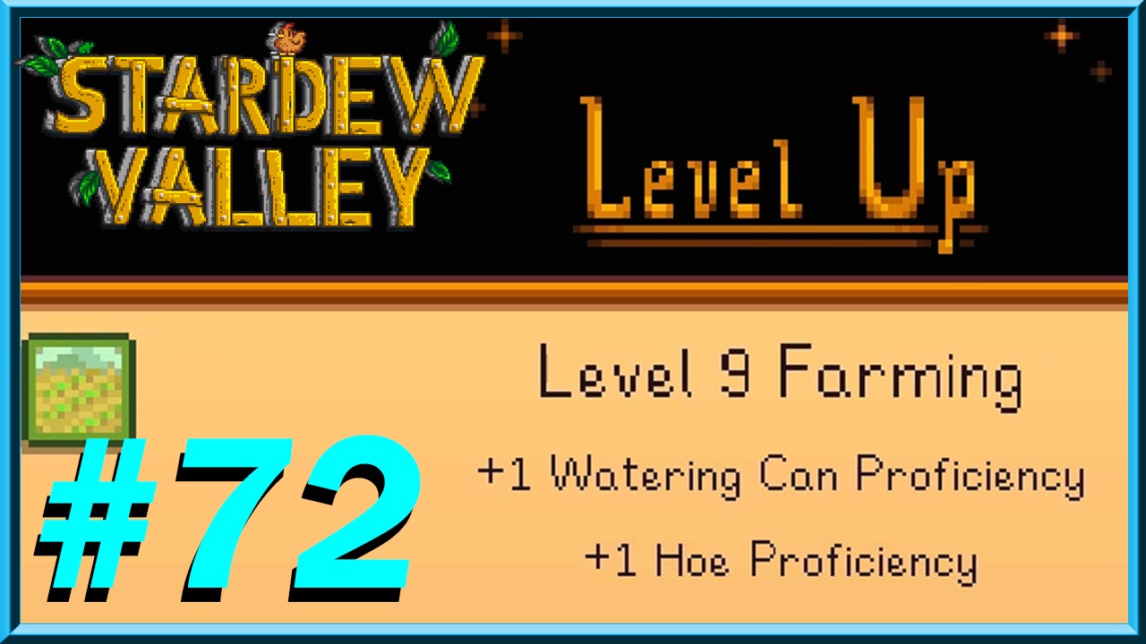 Stardew Valley - Day 72