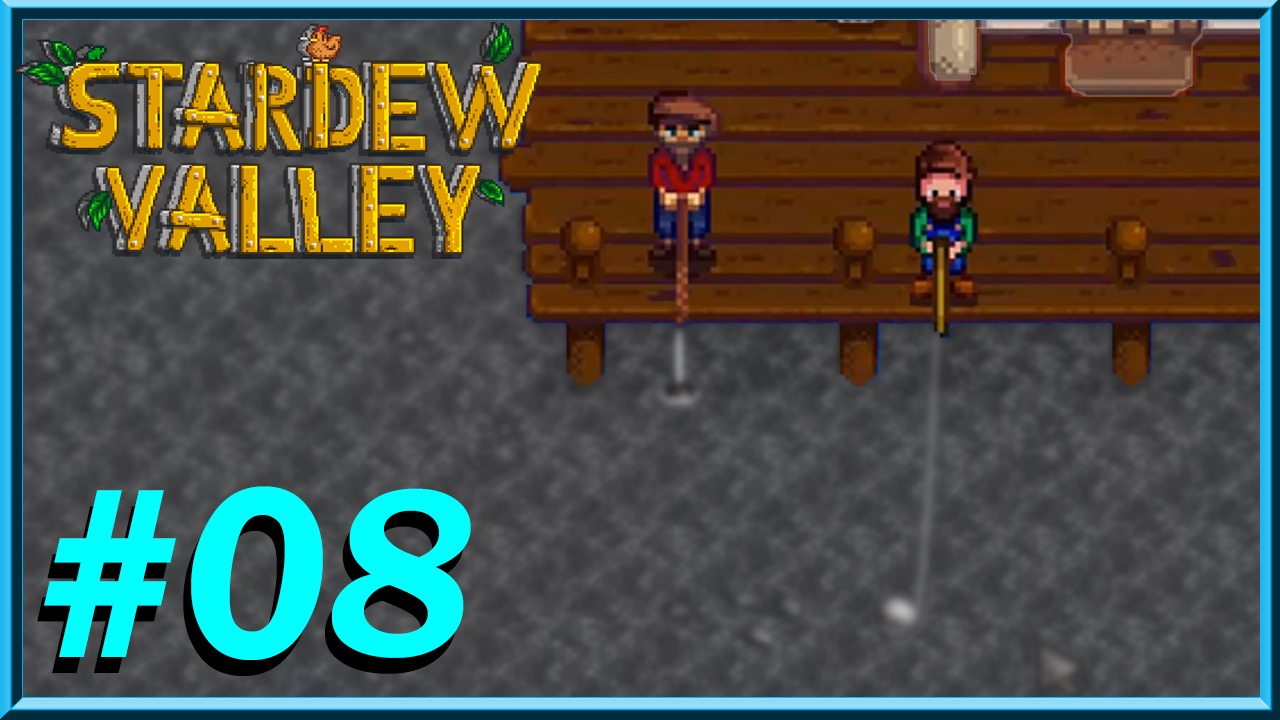 Stardew Valley - Day 8