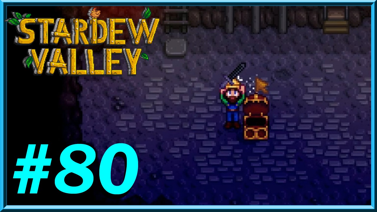 Stardew Valley - Day 80