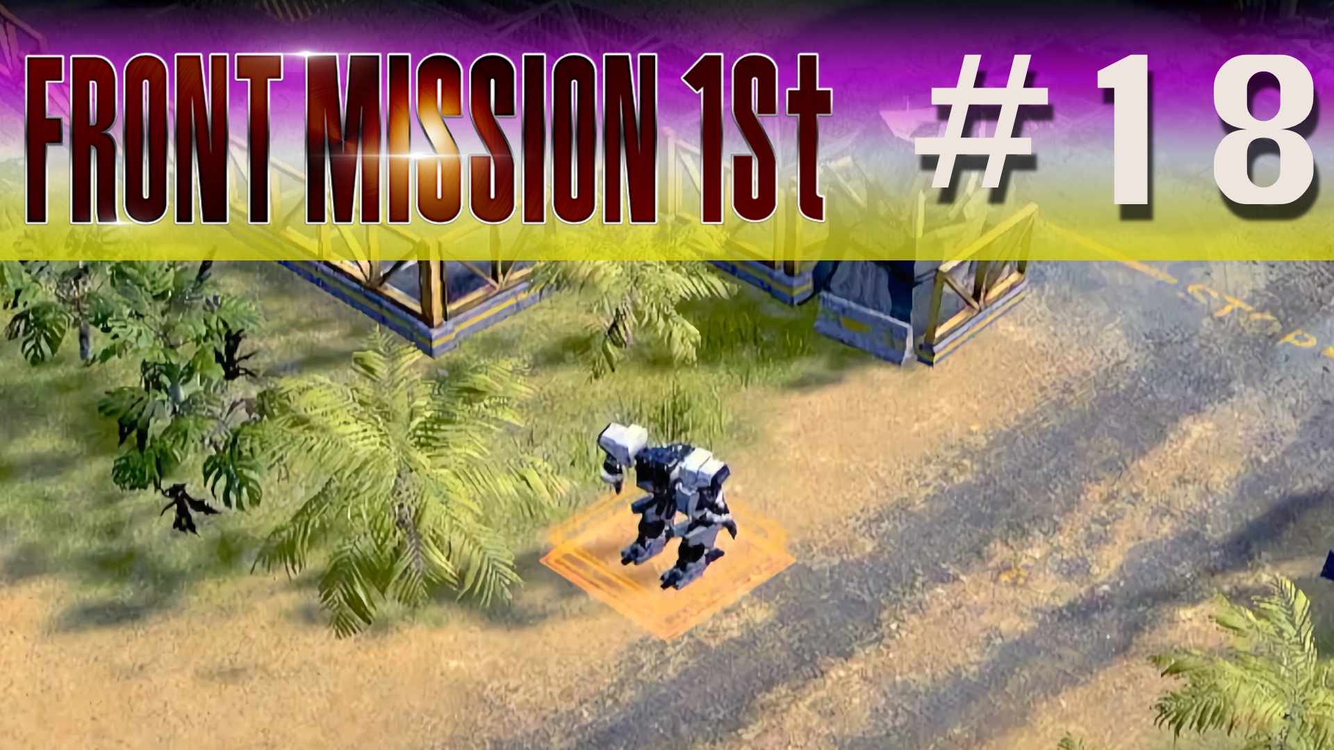 Front Mission 1st: Remake - Episode 18