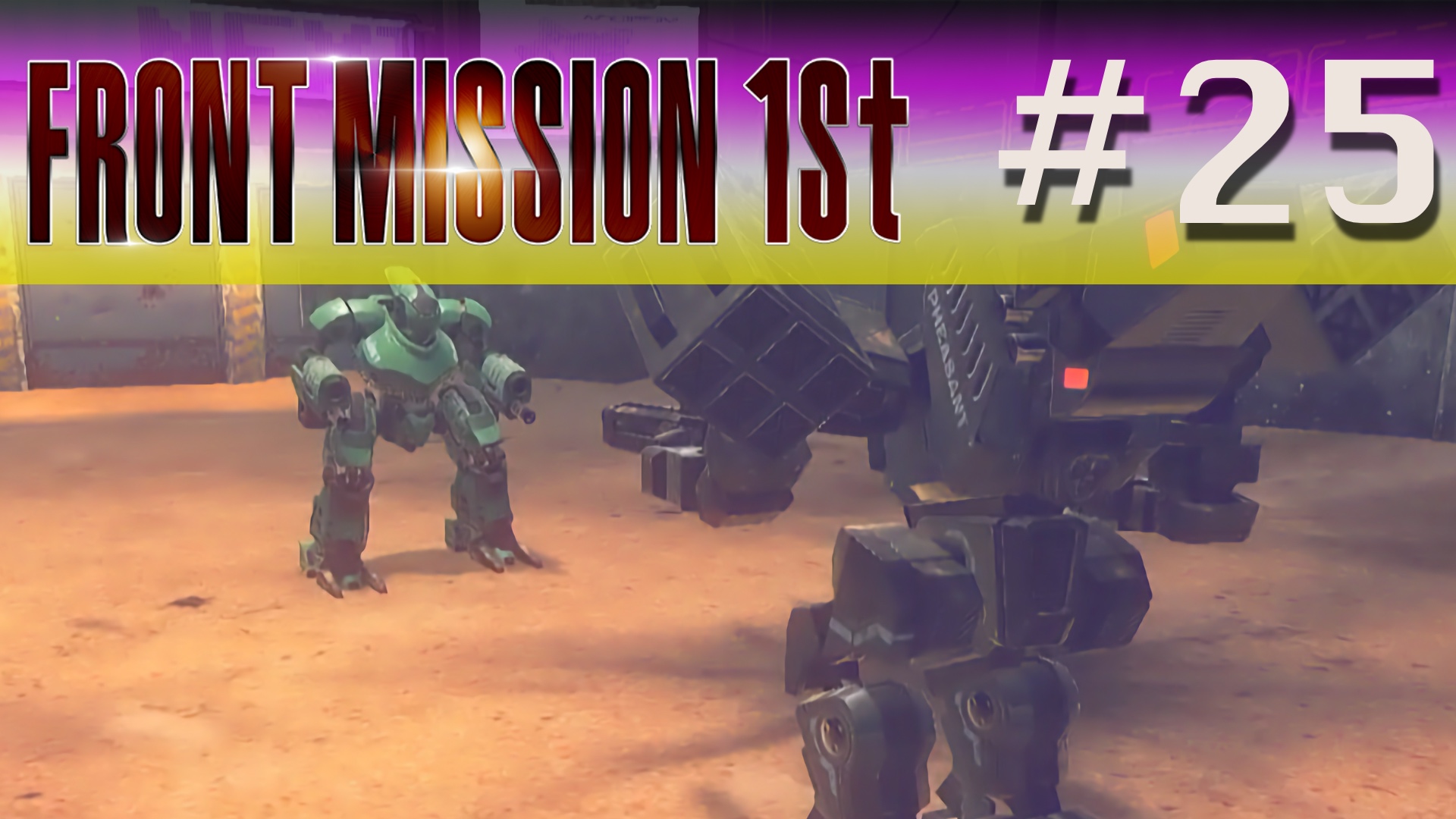Front Mission 1st: Remake - Episode 25