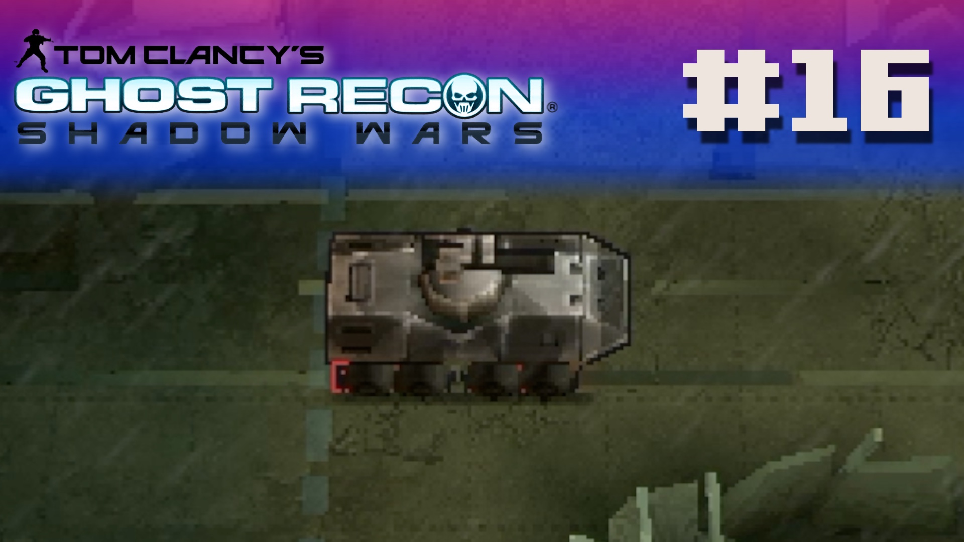 Ghost Recon: Shadow Wars - Episode 16