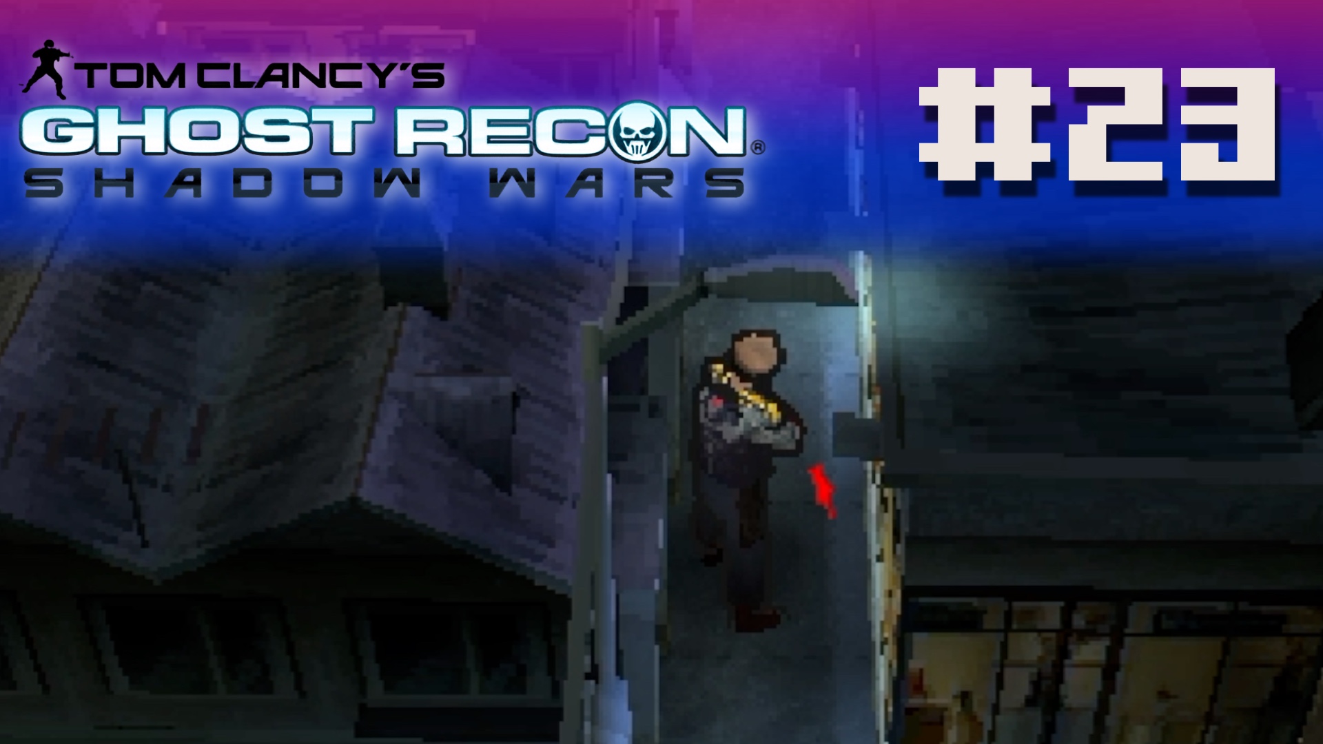 Ghost Recon: Shadow Wars - Episode 23