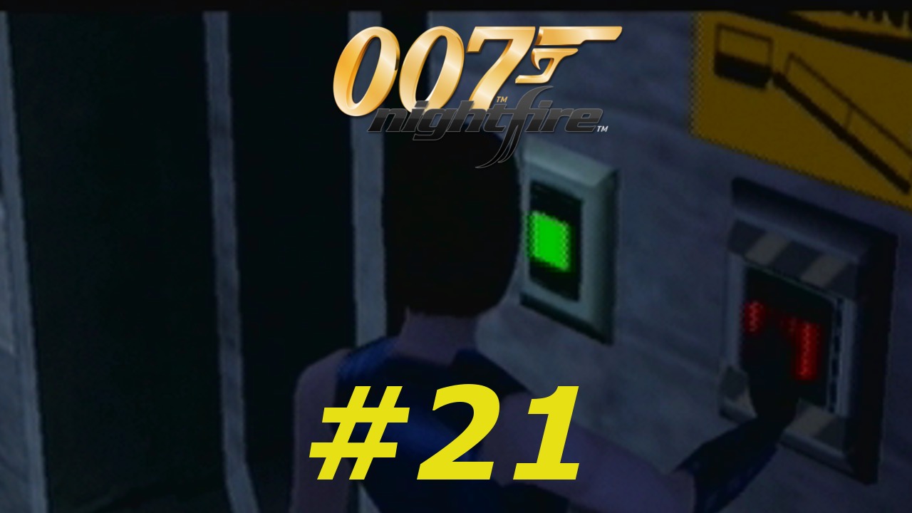 007 Nightfire - Episode 21