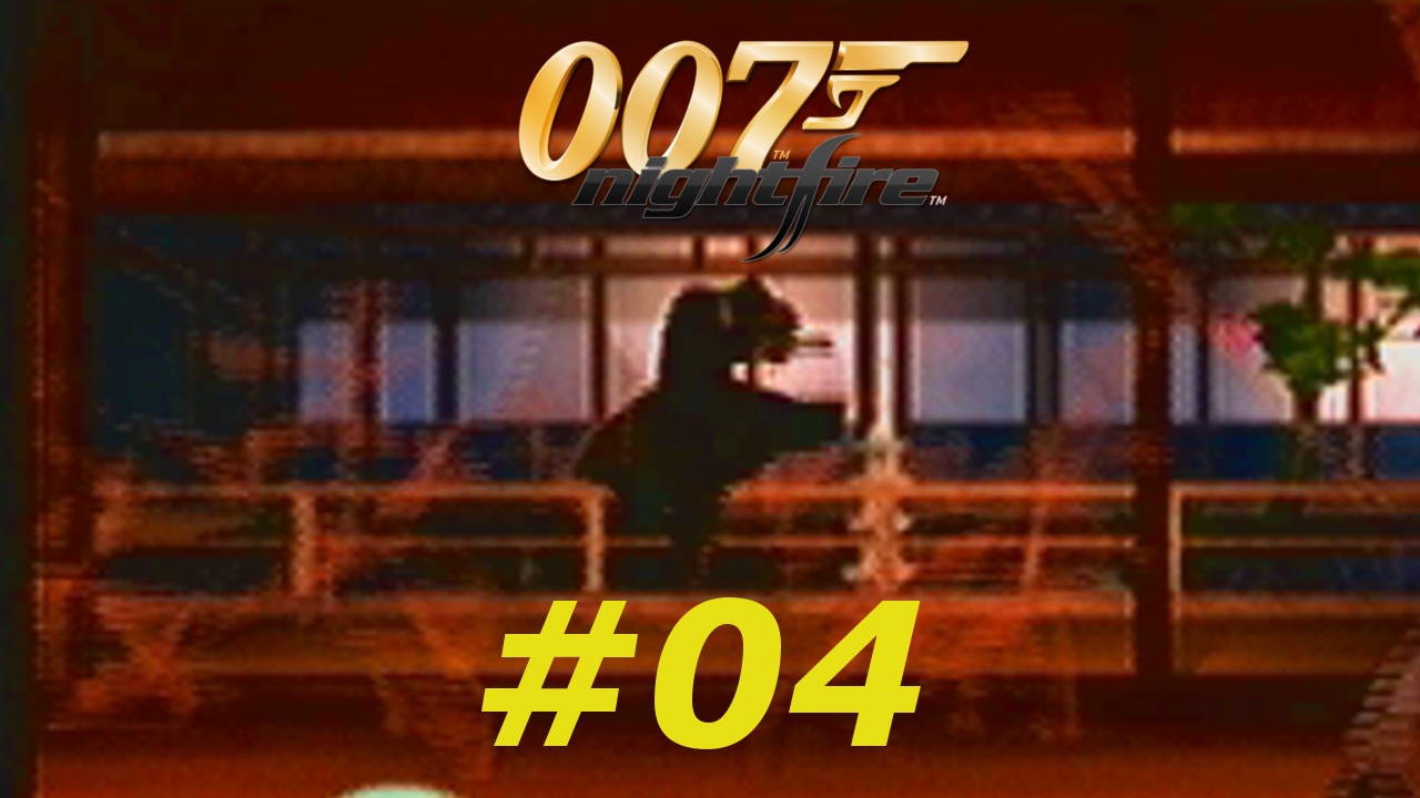 007 Nightfire - Episode 04