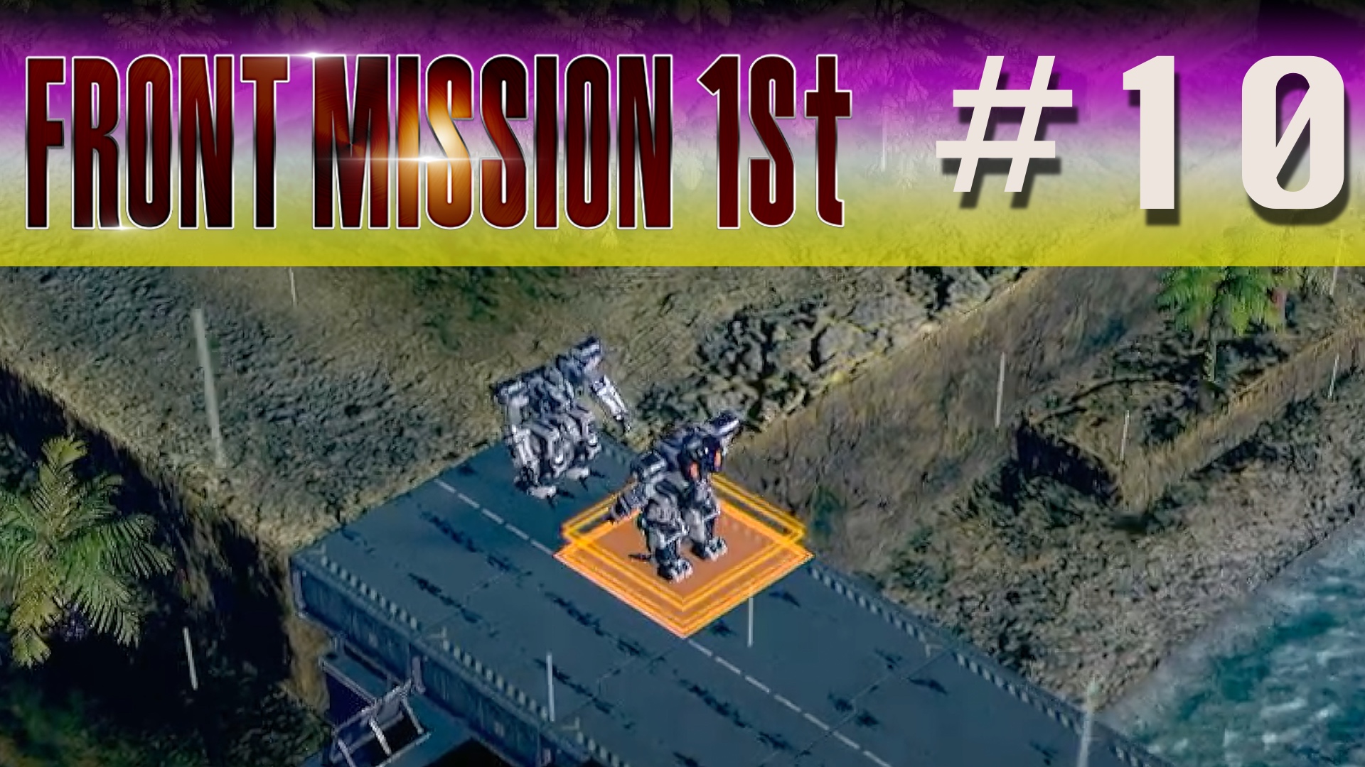 Front Mission 1st - Episode 10