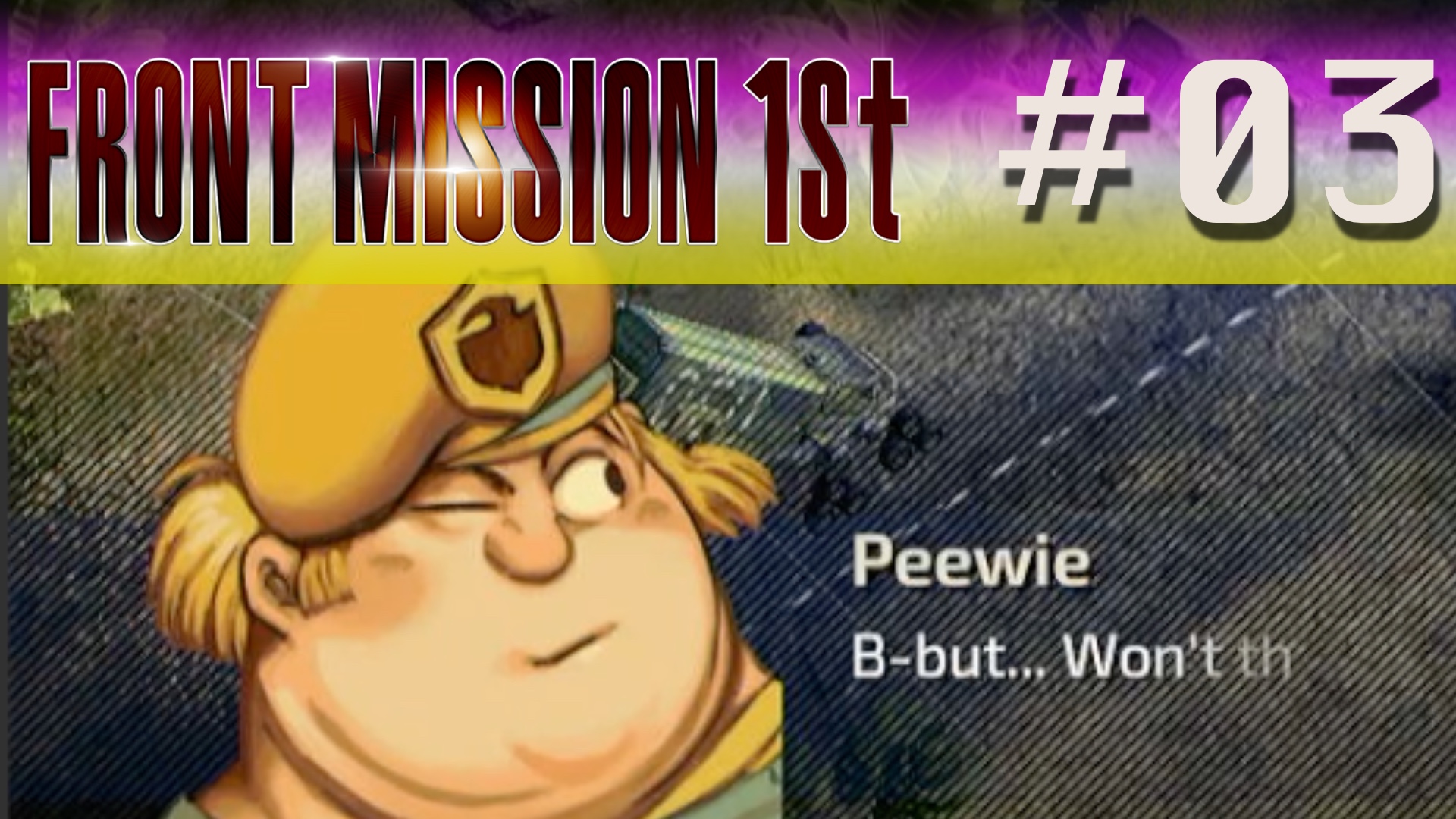 Front Mission 1st - Episode 03
