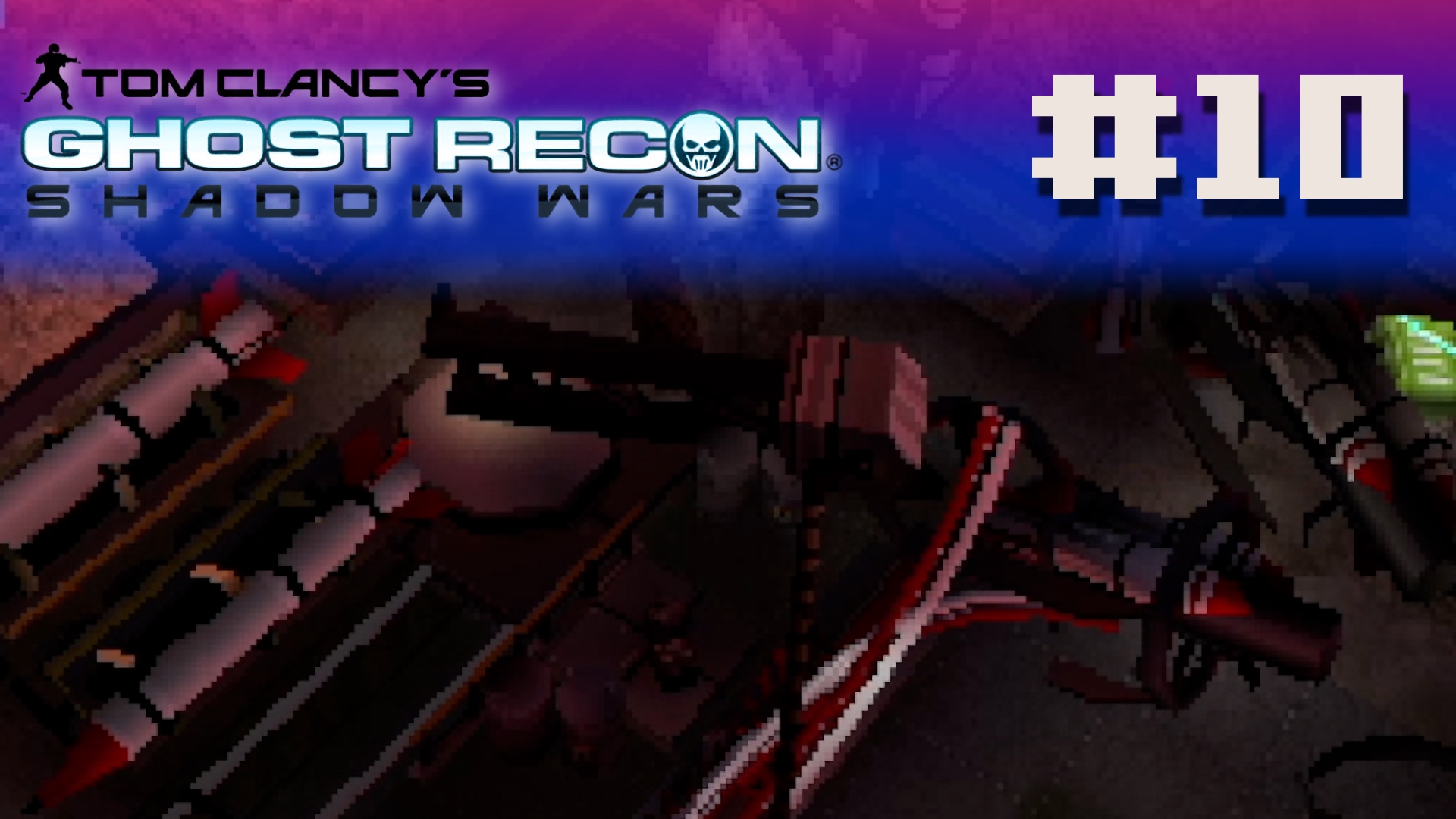Ghost Recon: Shadow Wars - Episode 10
