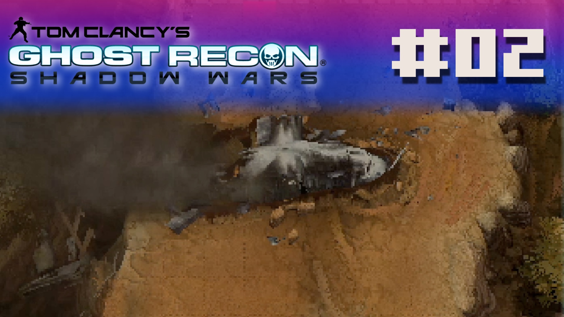 Ghost Recon: Shadow Wars - Episode 02